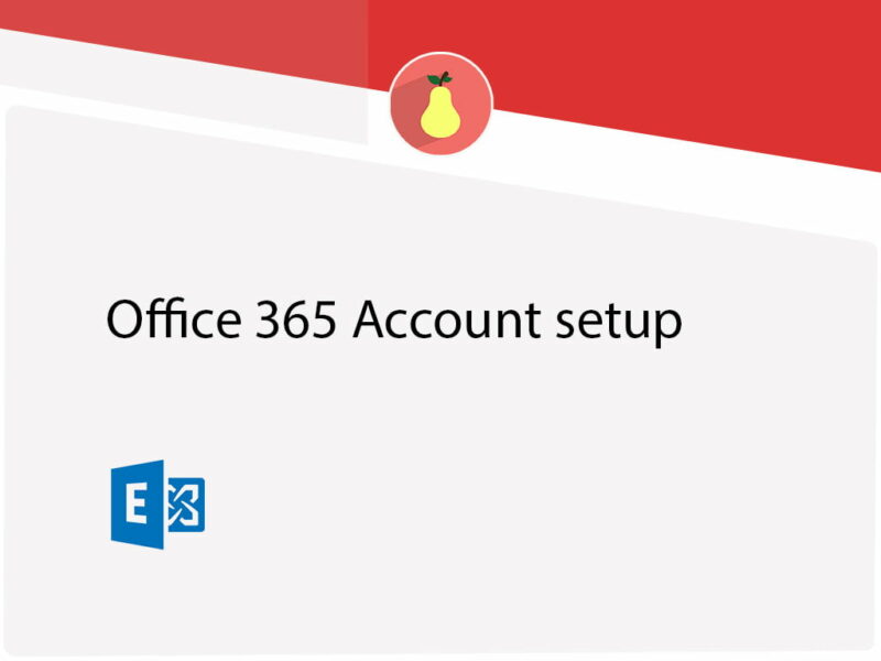 Office 365 Account setup
